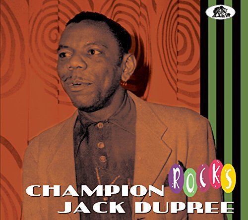 Champion Jack Dupree/Rocks