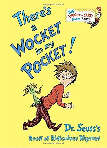 Dr Seuss/There's a Wocket in My Pocket!@Dr. Seuss's Book of Ridiculous Rhymes@ABRIDGED
