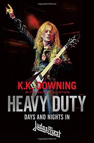 K. K. Downing/Heavy Duty@ Days and Nights in Judas Priest