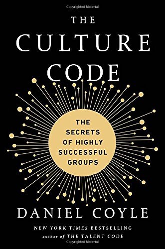 Daniel Coyle/The Culture Code