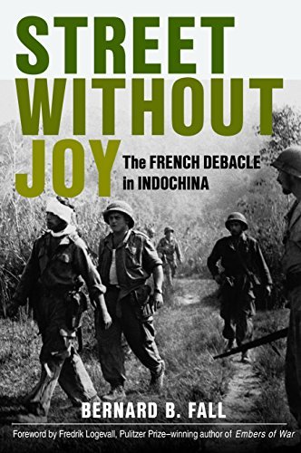 Bernard B. Fall/Street Without Joy@ The French Debacle in Indochina