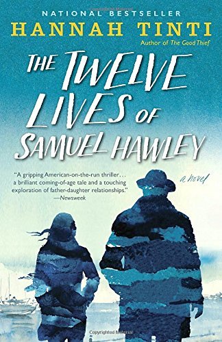 Hannah Tinti/The Twelve Lives of Samuel Hawley