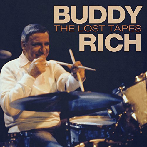 Buddy Rich/The Lost Tapes