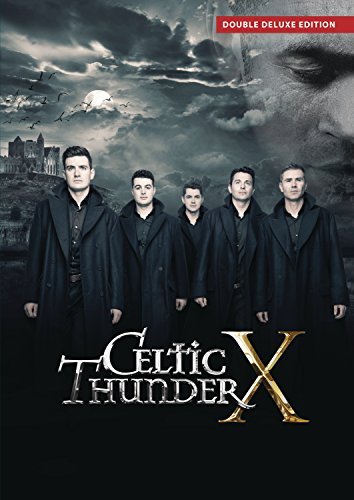 Celtic Thunder/Celtic Thunder X@Deluxe DVD