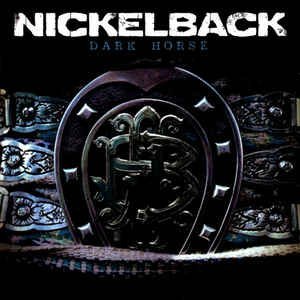 Nickelback/Dark Horse (Exclusive Version)