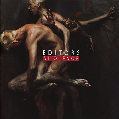 Editors/Violence (extra stuff version)