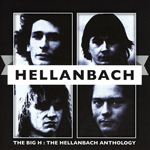 Hellanbach/Big H: The Hellanbach Antholog