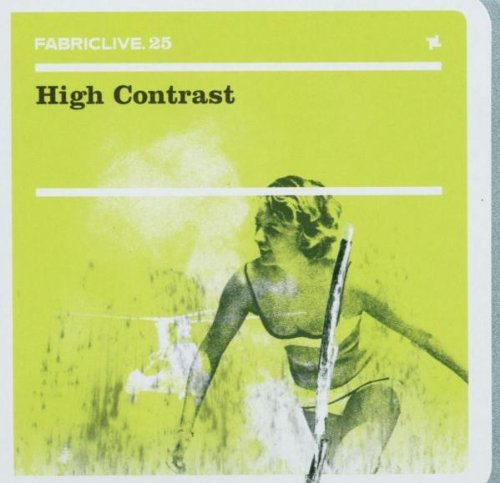High Contrast/Fabriclive 25