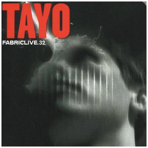 Tayo/Fabriclive 32