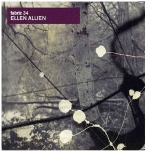 Ellen Allien/Fabric 34