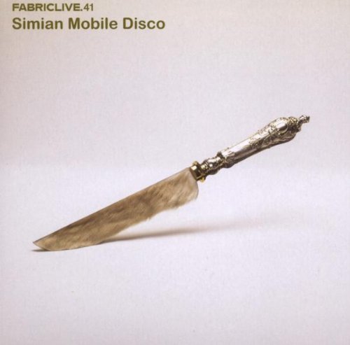 Simian Mobile Disco Fabriclive 41 