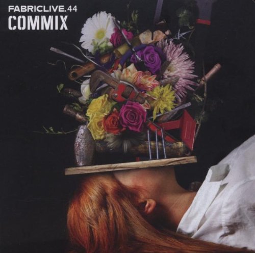 Commix/Fabriclive 44