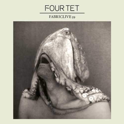 Four Tet/Fabriclive 59: Four Tet