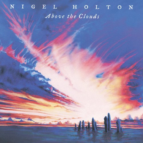 Nigel Holton/Above The Clouds