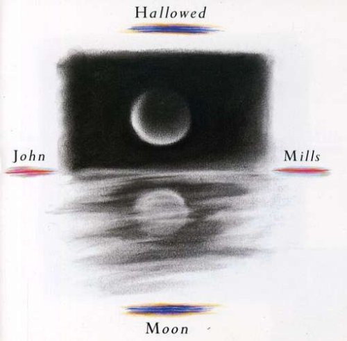 John Mills/Hallowed Moon