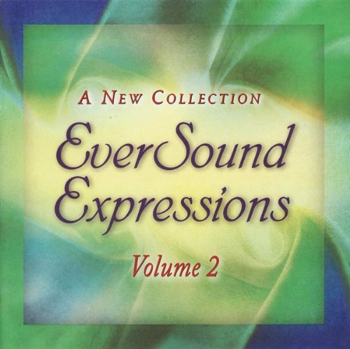 Eversound Expressions/Vol. 2-Eversound Expressions@Eversound Expressions
