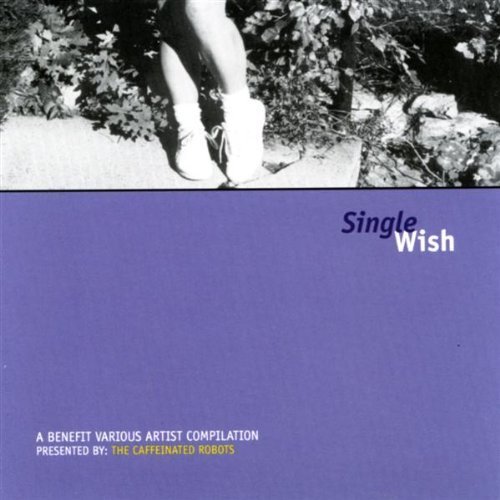 Single Wish-Benefit Compilatio/Single Wish-Benefit Compilatio@Tobin Sprout/Green Pajamas