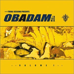Tribal Sessions Present/Vol. 1-Obadam In The Mix@Atomic/Underground Alternative@Tribal Sessions Present