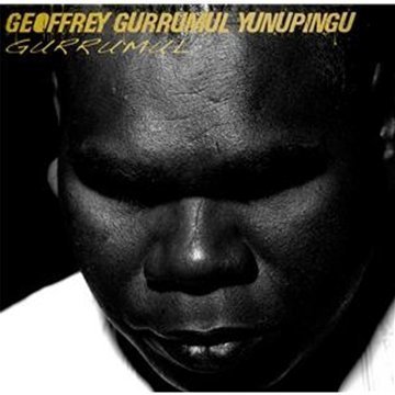 Gurrumul/Yunupingu Geoffrey Gurrumul@Import-Gbr