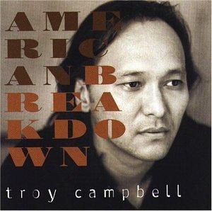 Troy Campbell/American Breakdown
