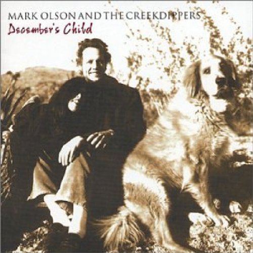 Mark Olson & The Creekdippers/December's Child
