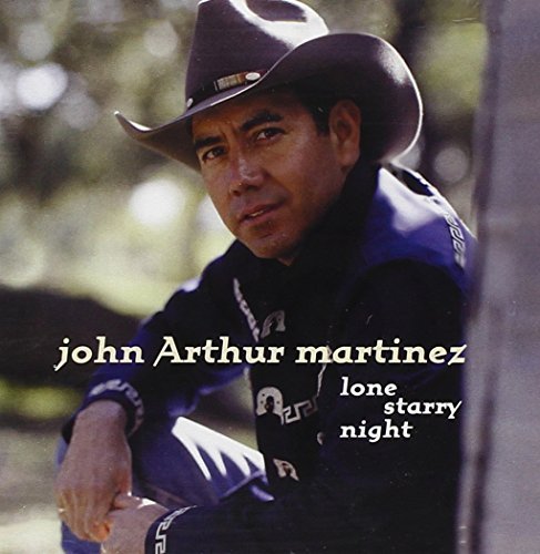 John Arthur Martinez/Lone Starry Night