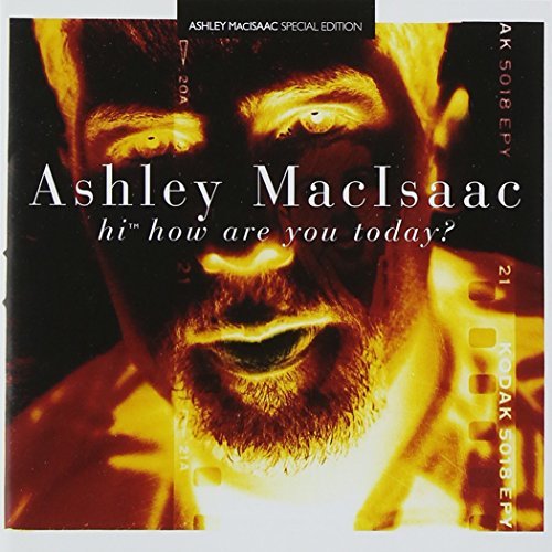 Ashley Macisaac/Hi How Are You Today?