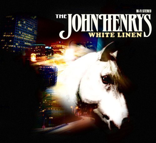 John Henrys/White Linen