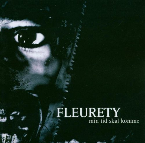 Fleurety/Min Tid Skal Komme@Remastered