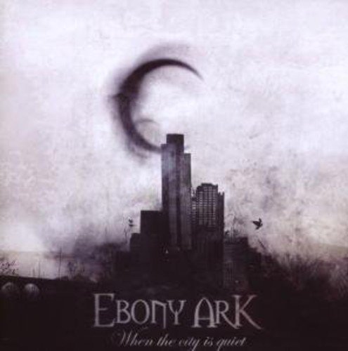 Ebony Ark/When The City Is Quiet@Import-Eu
