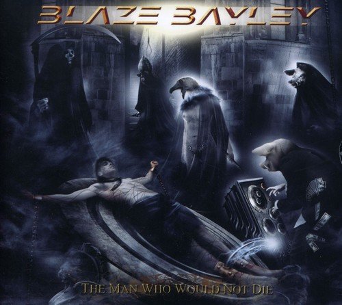 Blaze Bayley/Man Who Would Not Die@Import-Gbr