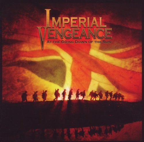 Imperial Vengeance/At The Going Down Of The Sun