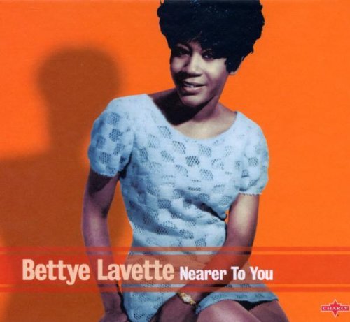 Bettye Lavette/Nearer To You
