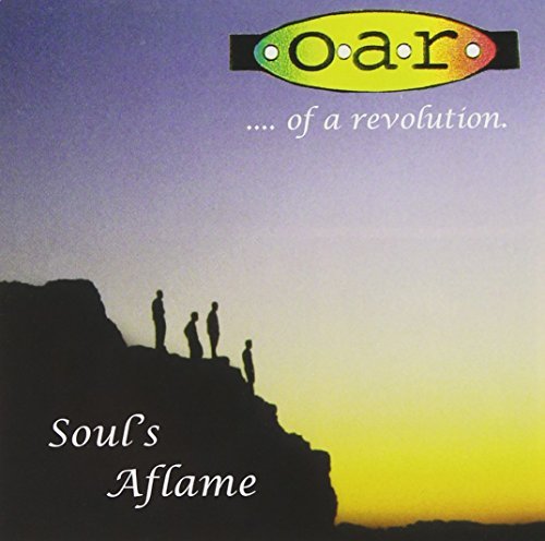 O.A.R./Souls Aflame