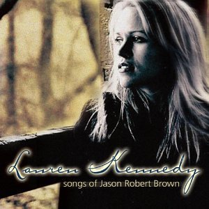 Lauren Kennedy/Songs Of Jason Robert Brown