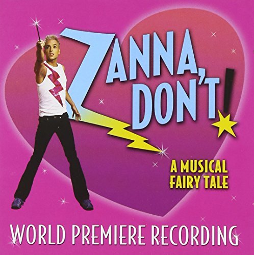 Broadway Cast/Zanna Don'T-A Musical Fairytal