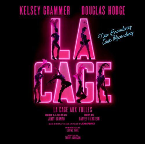 New Broadway Cast/La Cage Aux Folles