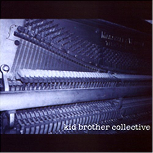 Kid Brother Collective/Kid Brother Collective