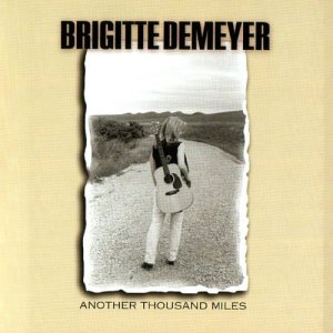 Brigitte Demeyer/Another Thousand Miles