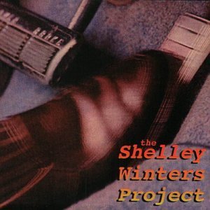 The Shelley Winters Project/Shelley Winters Project Ep