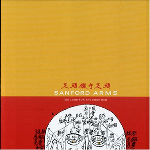 Sanford Arms/Too Loud For The Snowman