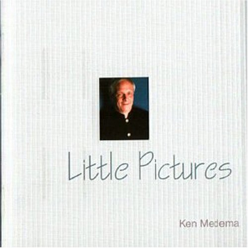 Ken Medema/Little Pictures