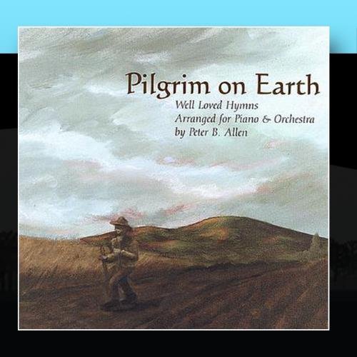 Peter B Allen/Pilgrim On Earth