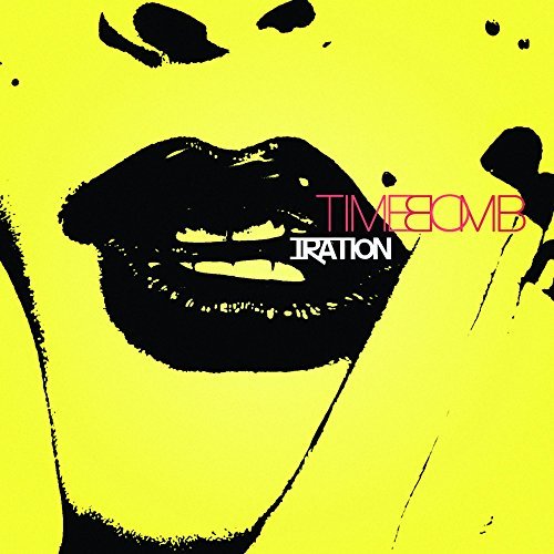 Iration/Time Bomb