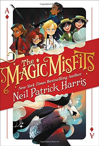 Harris,Neil Patrick/ Marlin,Lissy (ILT)/ Hilton,/The Magic Misfits@Reprint