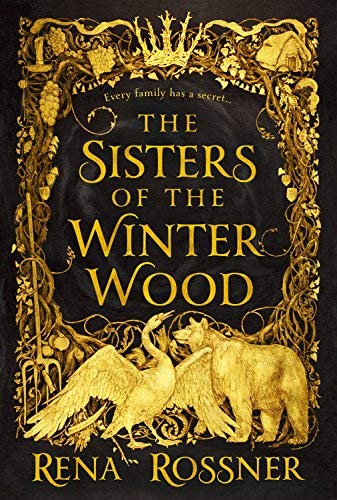 Rena Rossner/The Sisters of the Winter Wood