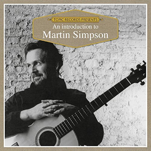 Martin Simpson/Introduction To
