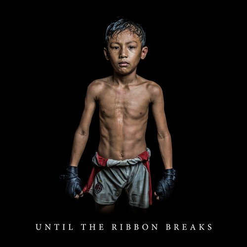Until The Ribbon Breaks/Until The Ribbon Breaks