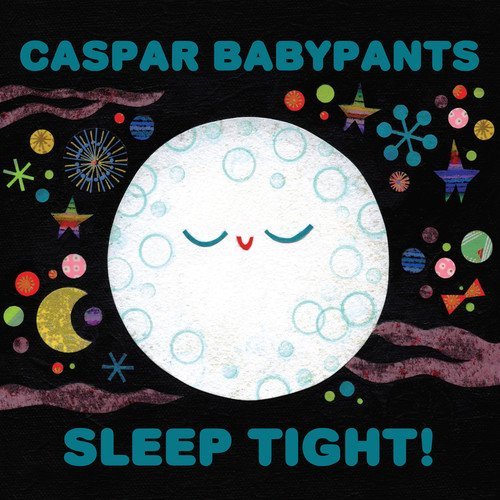 Caspar Babypants/Sleep Tight!