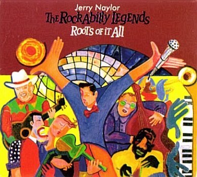 JERRY NAYLOR/Roots Of It All